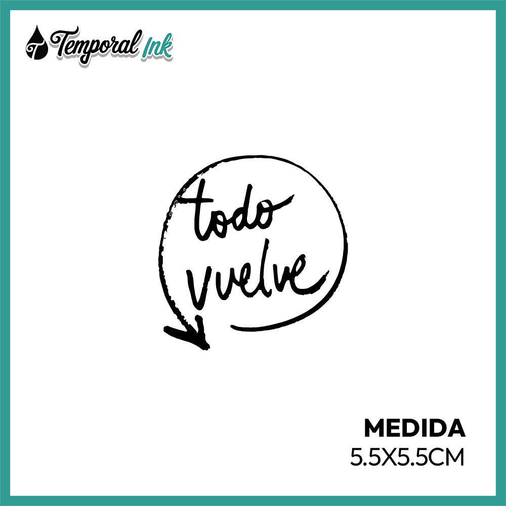 Tatuaje temporal “Todo vuelve” lettering