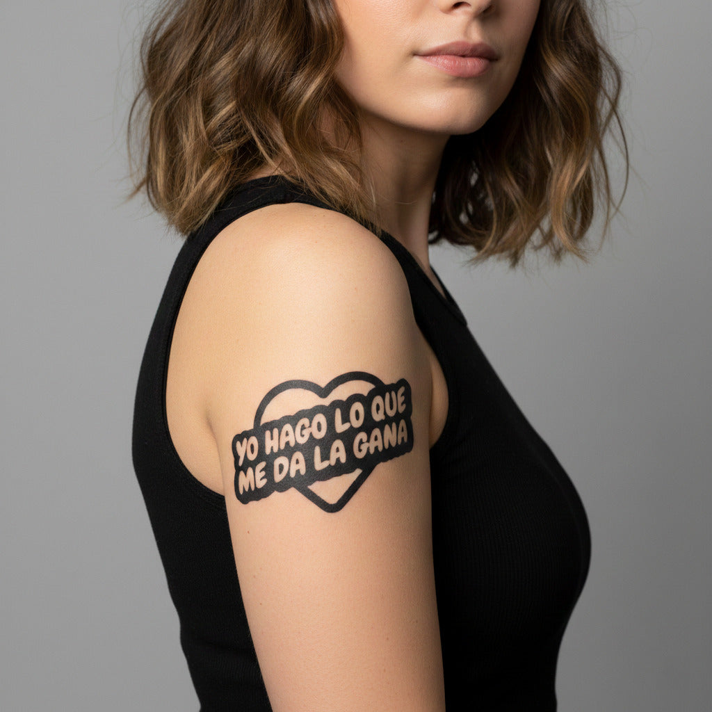 Tatuaje temporal frase “Yo hago lo que me da la gana”